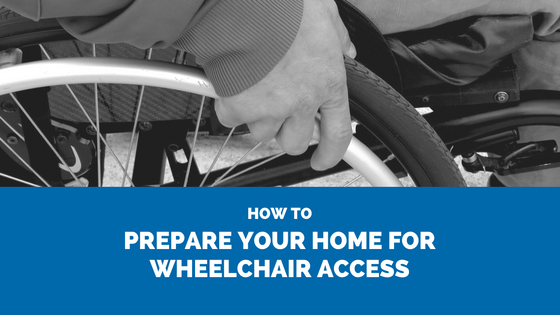 How To Prepare Your Home For Wheelchair Access Probed Medical